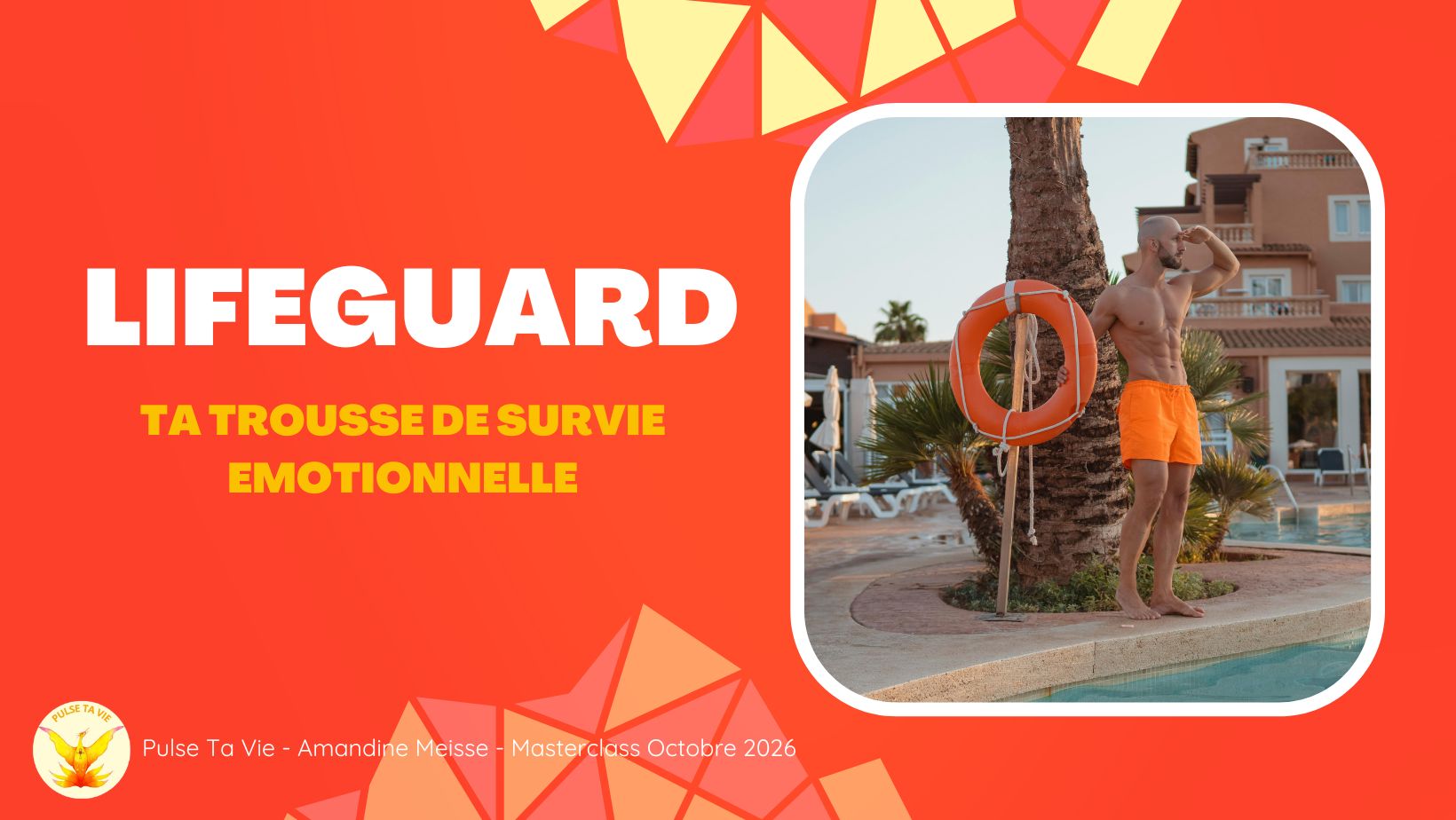 LIFEGUARD : la trousse de survie émotionnelle