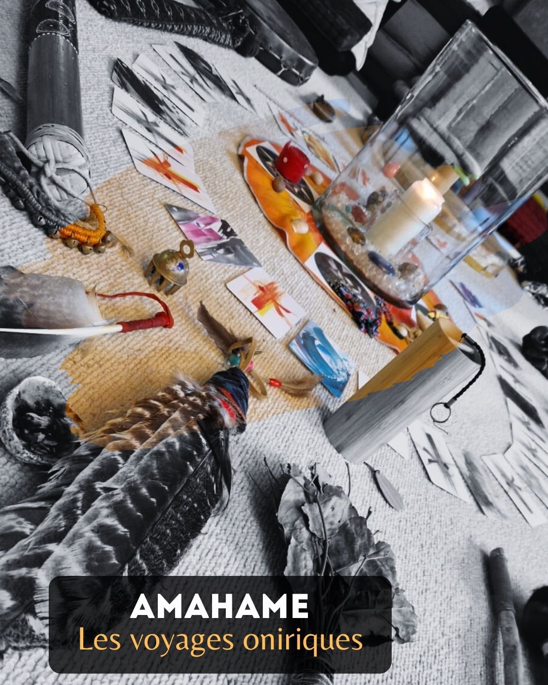 Amahame : voyages oniriques