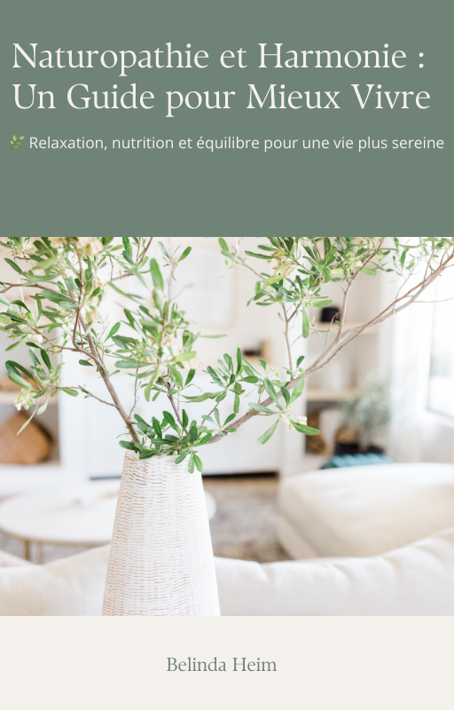 Ebook - Naturopathie et Harmonie : un guide pour mieux vivre