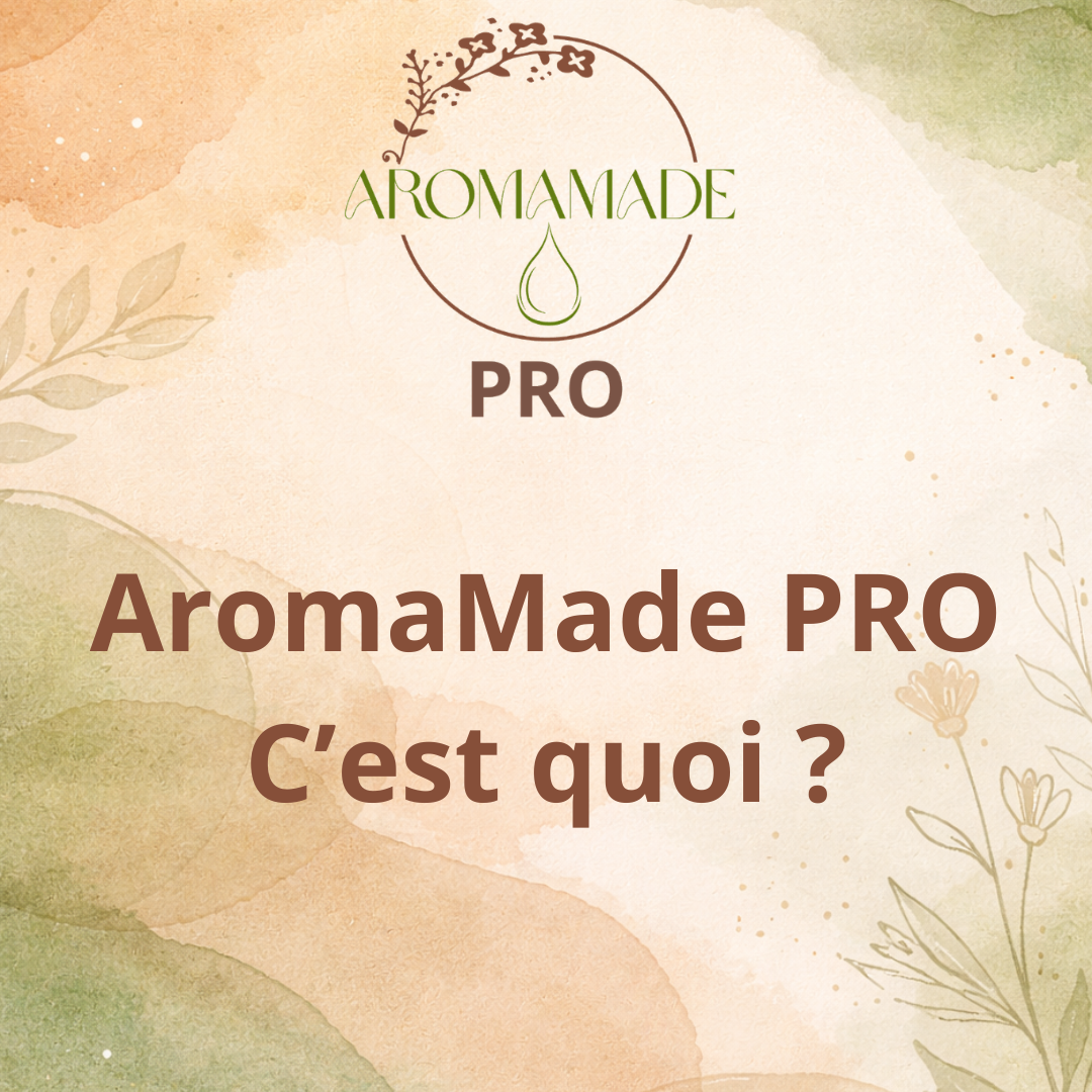 Présentation plateforme AromaMade PRO